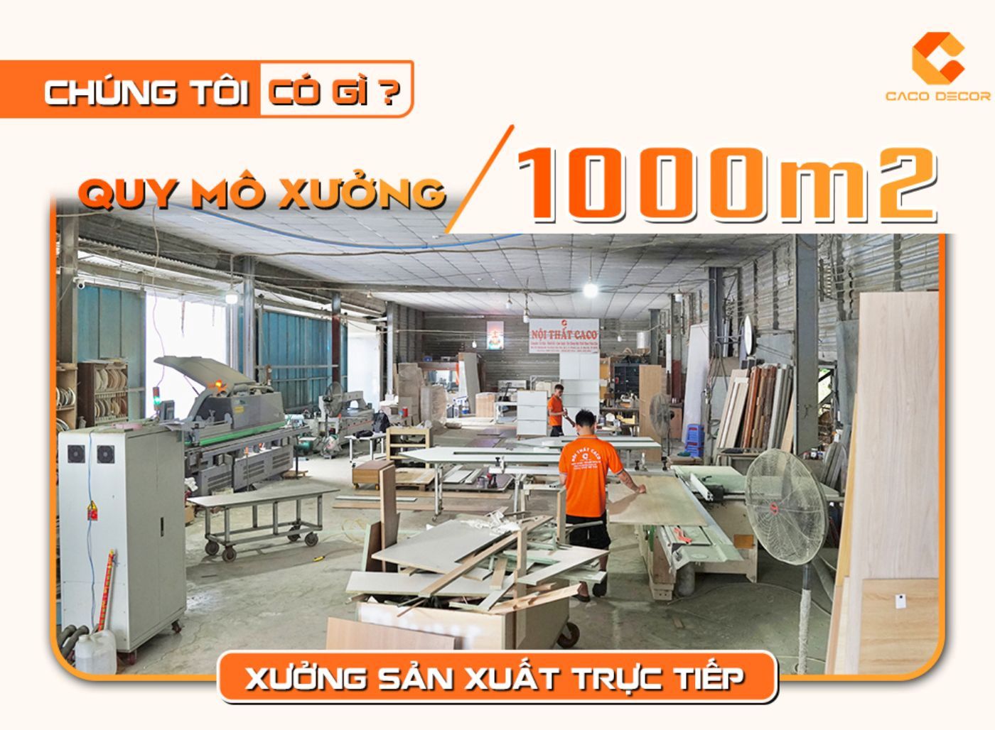 Xưởng sản xuất của Nội Thất CaCo
