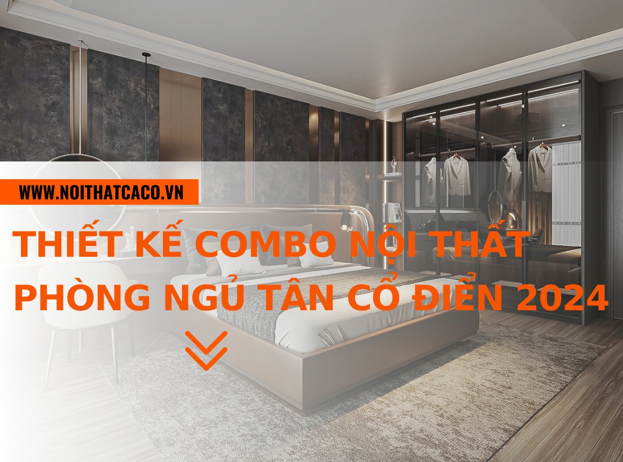 101+ combo phòng ngủ cao cấp, cho không gian sống tiện nghi