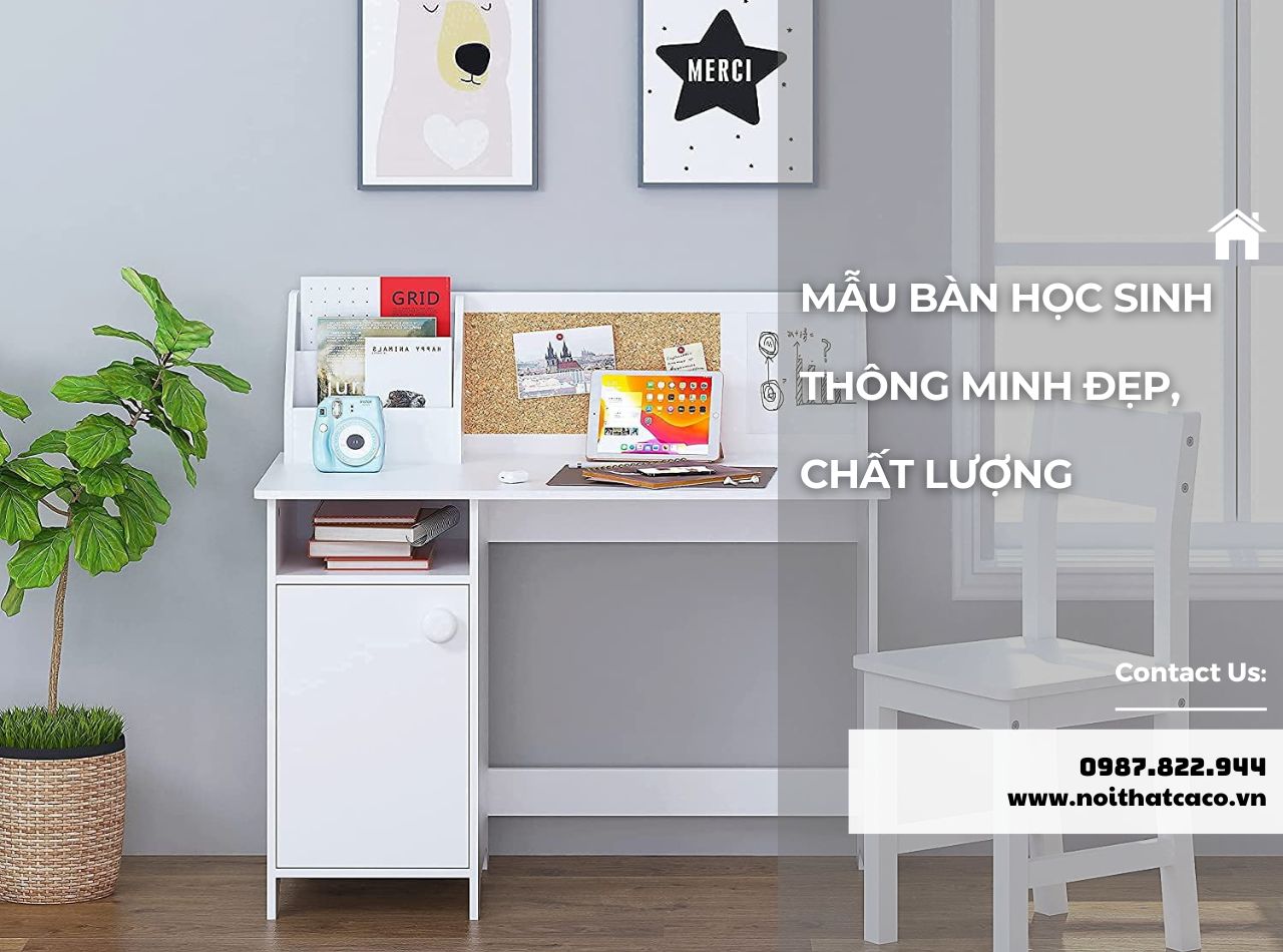 15+ Mẫu bàn học sinh thông minh đẹp, hiện đại, chất lượng