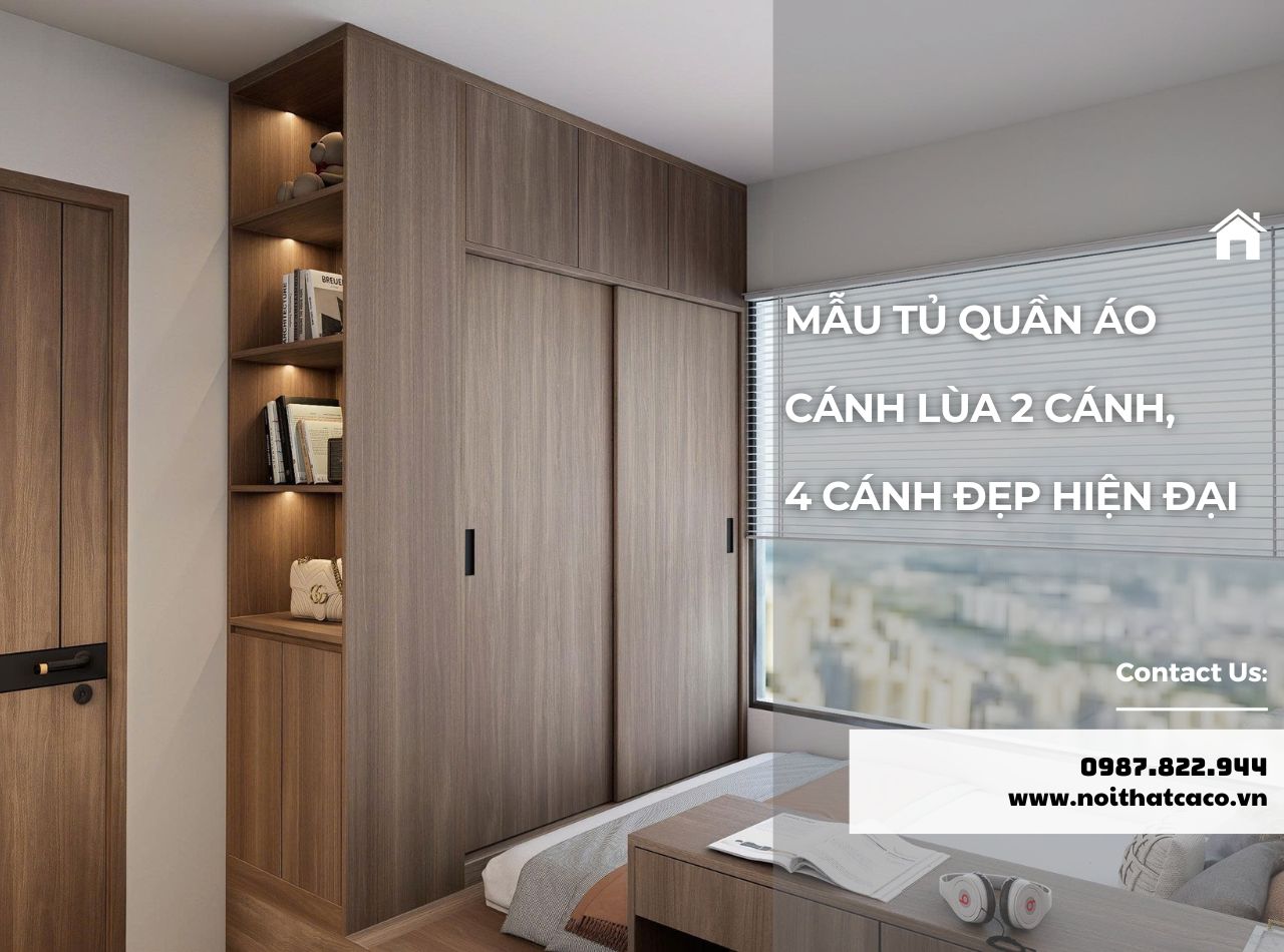 15+ Mẫu Tủ Quần Áo Cánh Lùa 2 Cánh, 4 Cánh Đẹp Hiện Đại