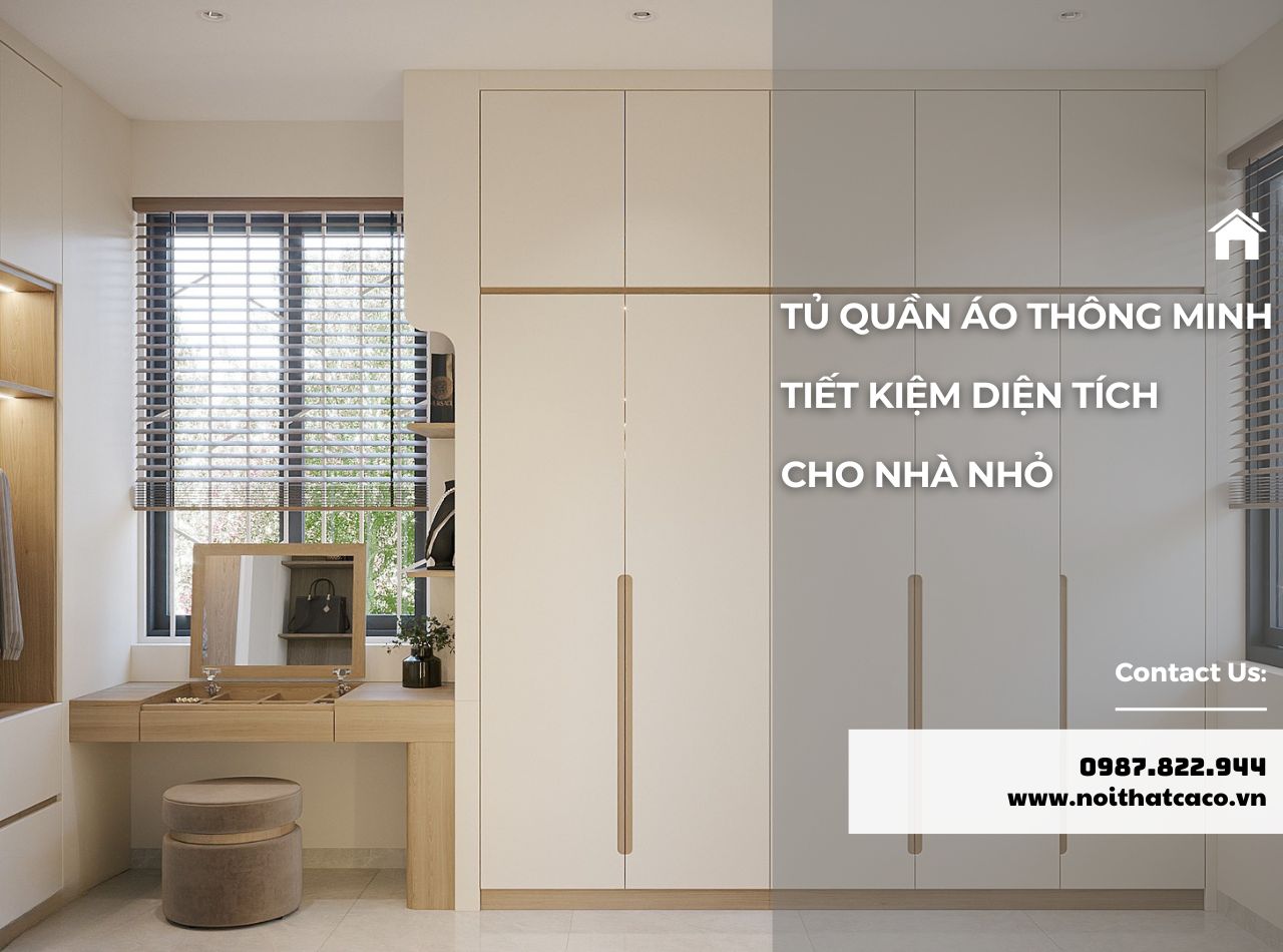 15+ Tủ Quần Áo Thông Minh Tiết Kiệm Diện Tích Cho Nhà Nhỏ