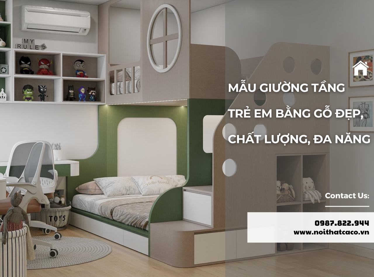 20+ Mẫu giường tầng trẻ em bằng gỗ đẹp, chất lượng, đa năng