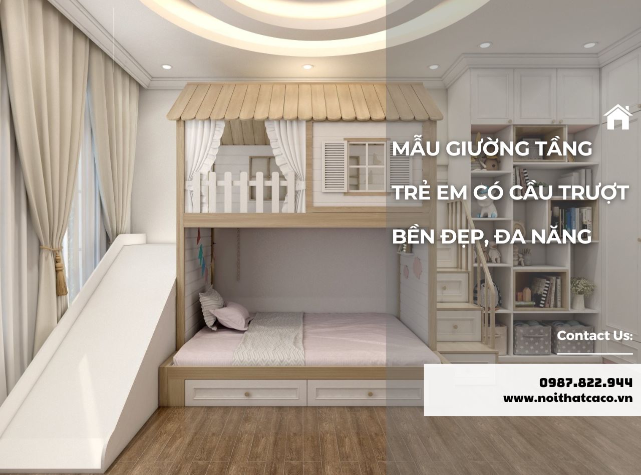 20+ Mẫu giường tầng trẻ em có cầu trượt bền đẹp, đa năng