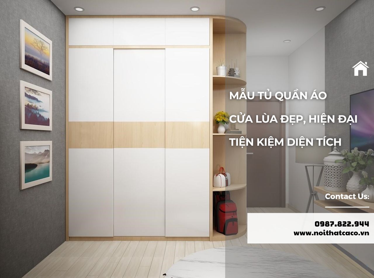 20 Mẫu Tủ Quần Áo Cửa Lùa Đẹp, Hiện Đại, Tiết Kiệm Diện Tích