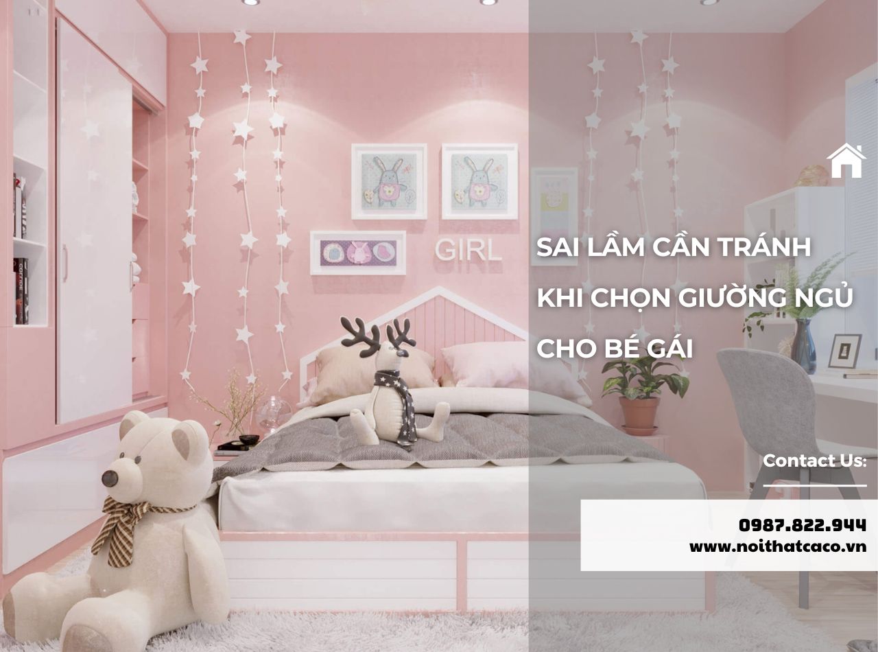 5 Sai Lầm Phụ Huynh Cần Tránh Khi Chọn Giường Ngủ Cho Bé Gái
