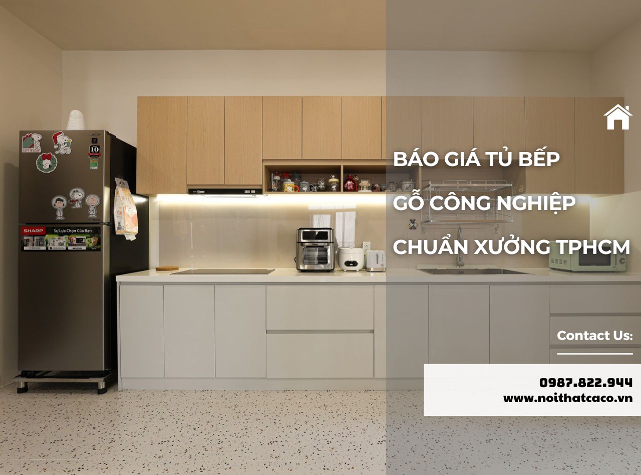 Báo Giá Tủ Bếp Gỗ Công Nghiệp Chuẩn Xưởng TPHCM