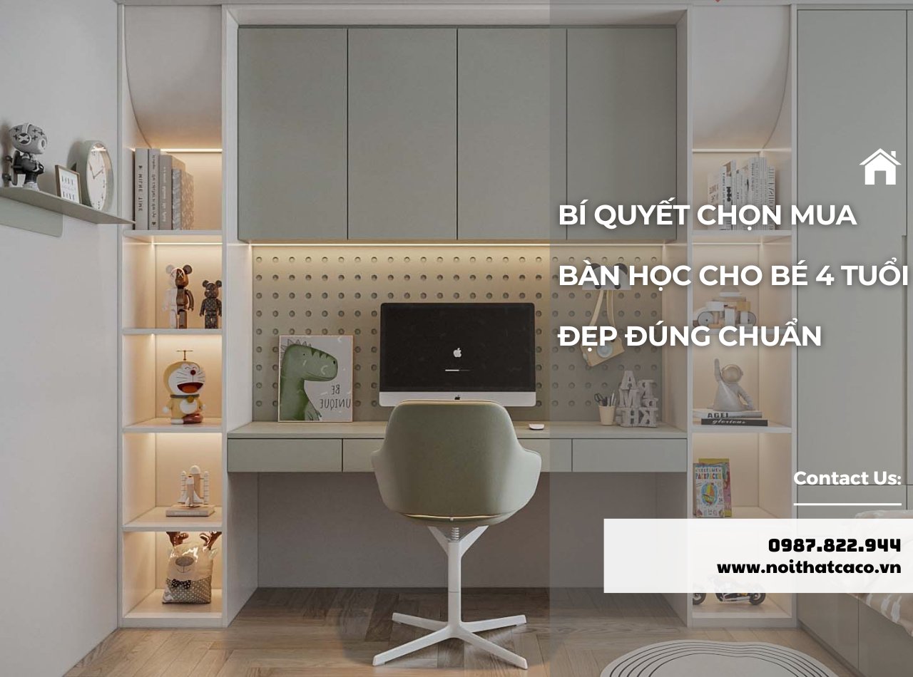 Bí quyết chọn mua bàn học cho bé 4 tuổi đẹp đúng chuẩn