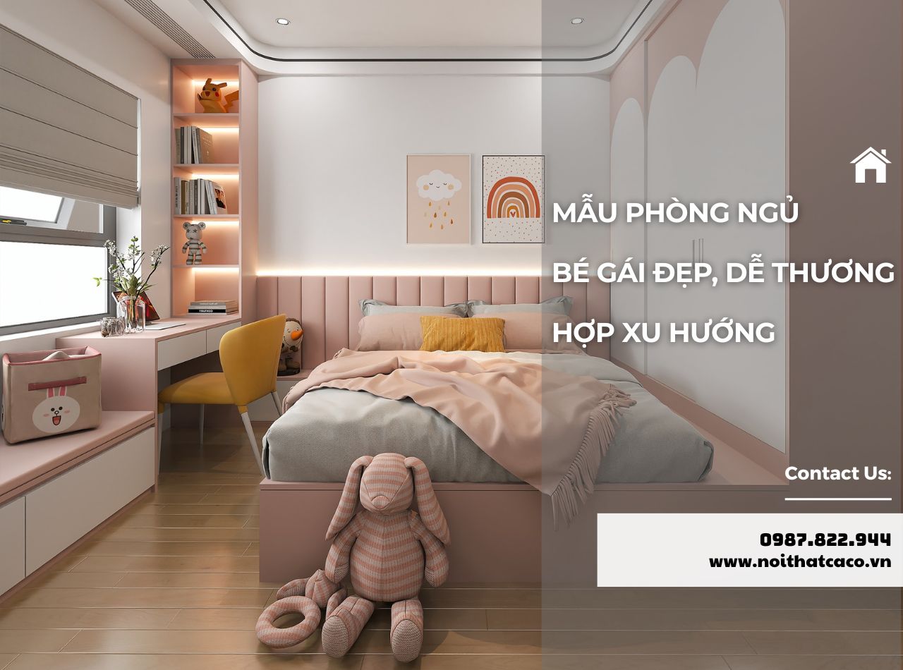 BST 25+ mẫu phòng ngủ bé gái đẹp, dễ thương, hợp xu hướng