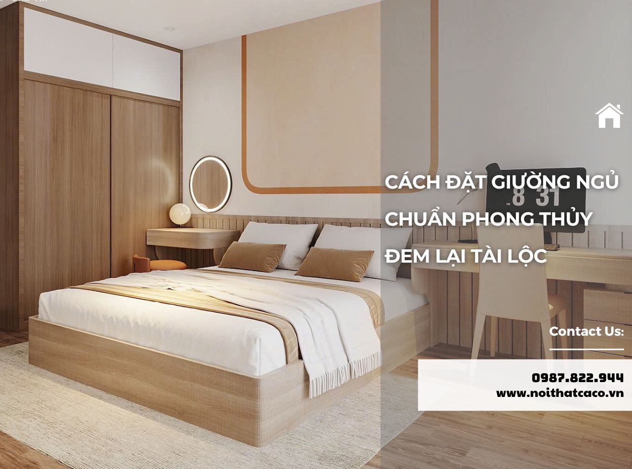 Cách Đặt Giường Ngủ Tránh Phạm Đại Kỵ Trong Phong Thủy Nhà Ở