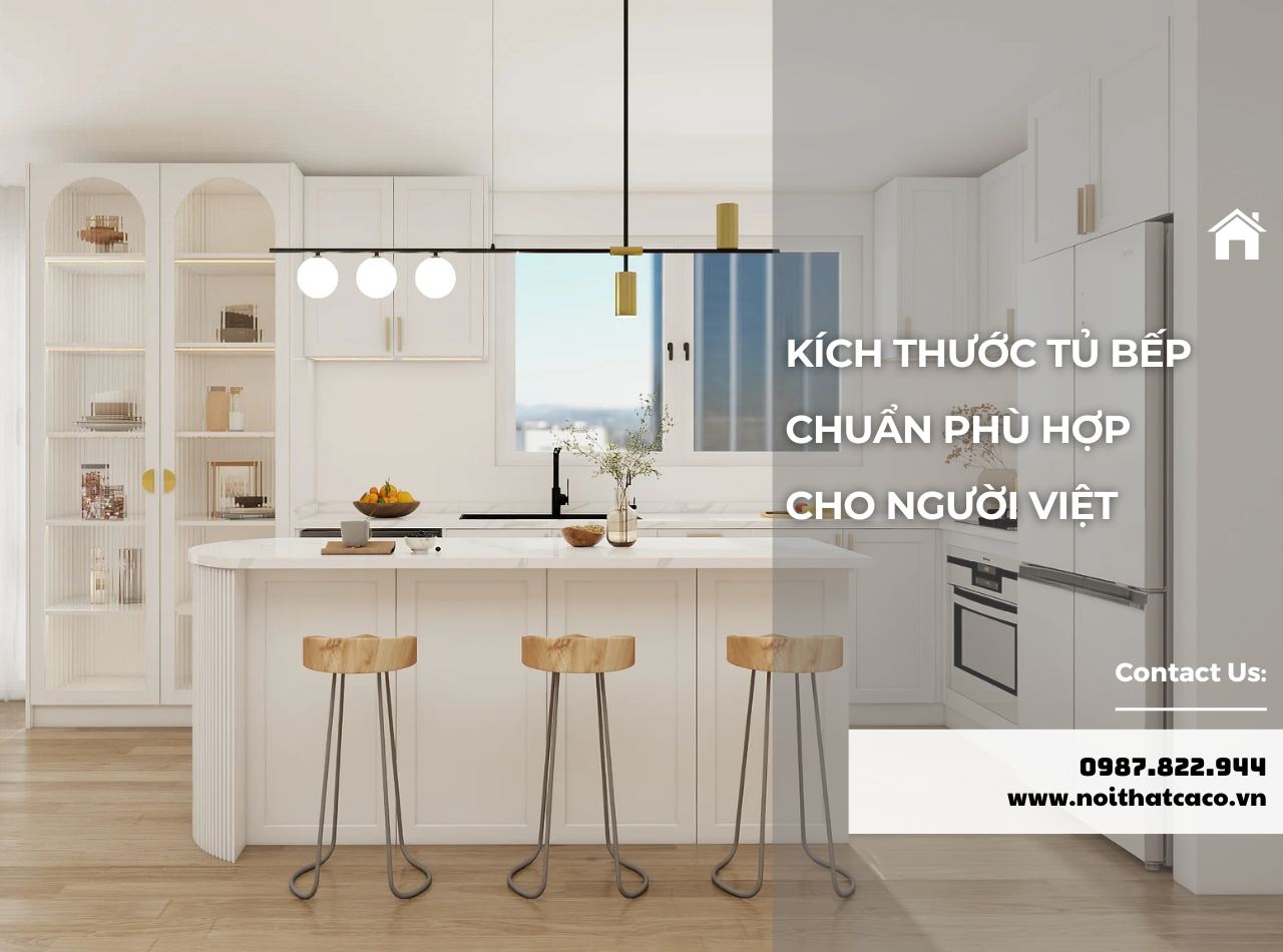 Chia Sẻ Kích Thước Tủ Bếp Chuẩn Cho Người Việt