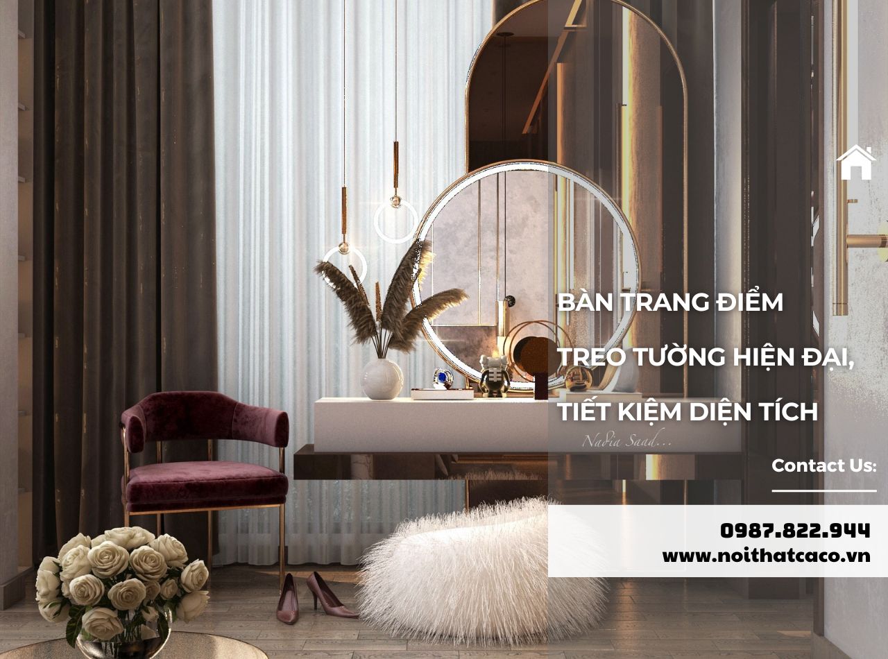 Chọn Bàn Trang Điểm Treo Tường, Giải Pháp Tiết Kiệm Diện Tích