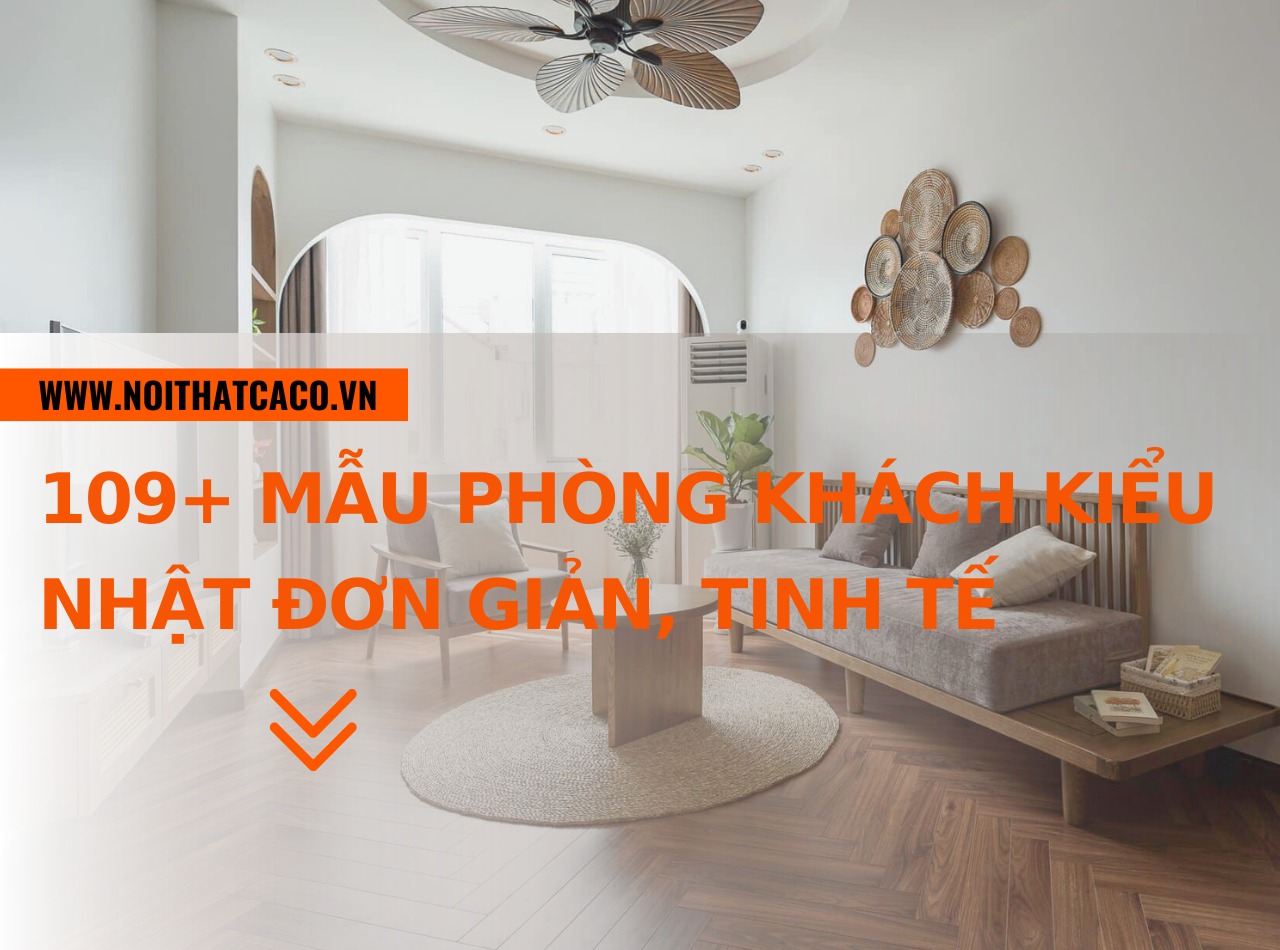 Chọn lọc 109+ mẫu phòng khách kiểu Nhật đơn giản, tinh tế