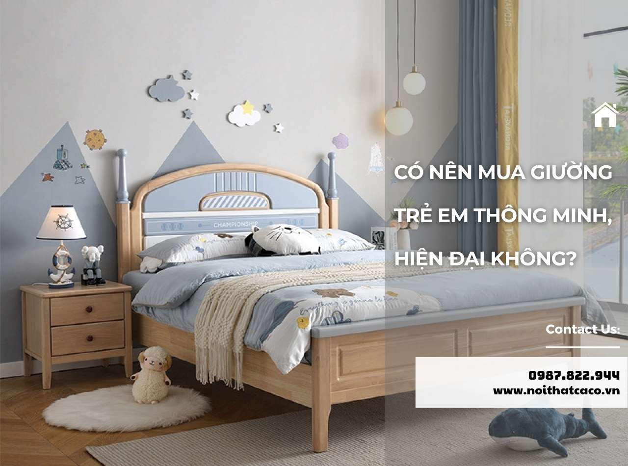 Giường Trẻ Em Thông Minh, Hiện Đại Có Nên Mua Không?