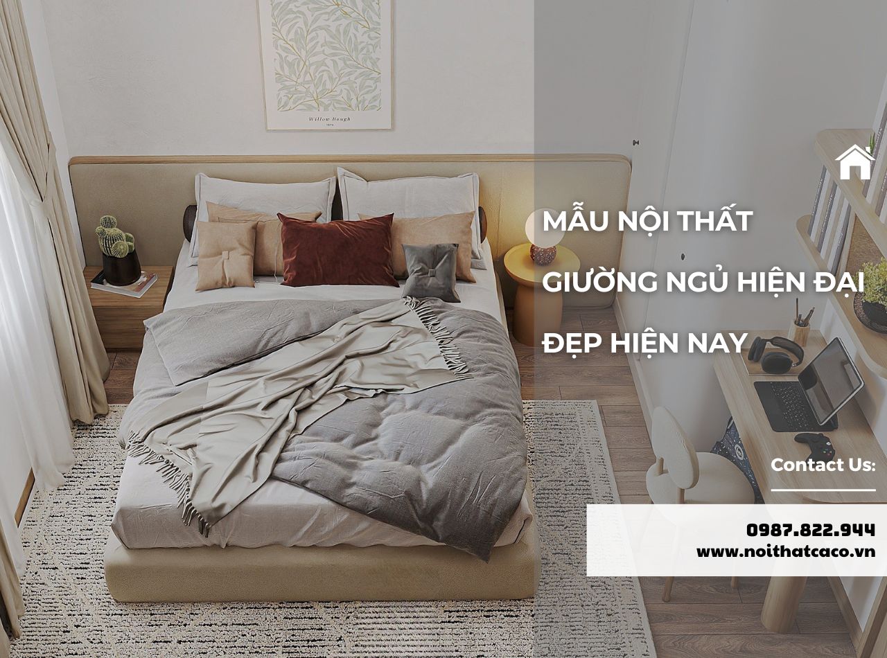 Gợi Ý 5 + Mẫu Nội thất Giường Ngủ Hiện Đại Đẹp Hiện Nay