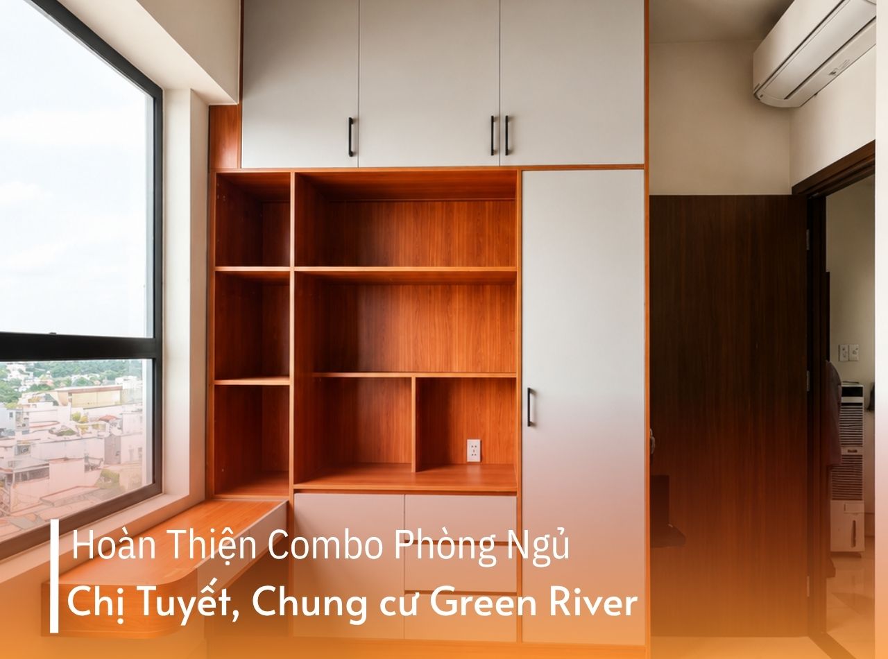 Hoàn Thiện Combo Phòng Ngủ Cho Chị Tuyết Tại Green River