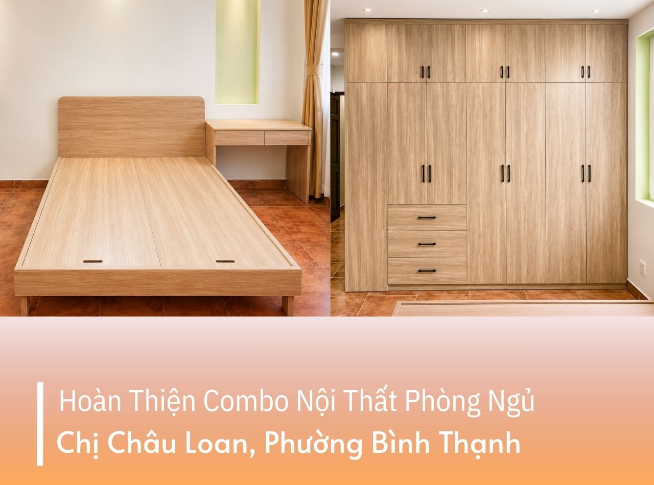 Hoàn Thiện Combo Nội Thất Phòng Ngủ Cho Chị Châu Loan