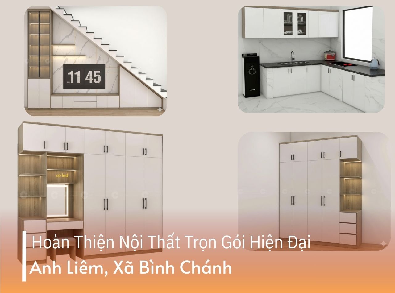 Hoàn Thiện Nội Thất Trọn Gói Hiện Đại Anh Liêm, Xã Bình Chánh