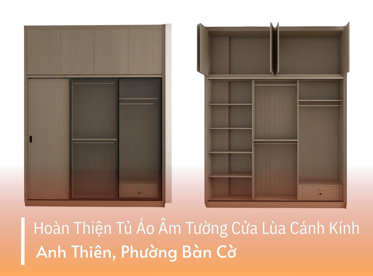 Hoàn Thiện Tủ Áo Âm Tường Cửa Lùa Cánh Kính Anh Thiên, Phường Bàn Cờ
