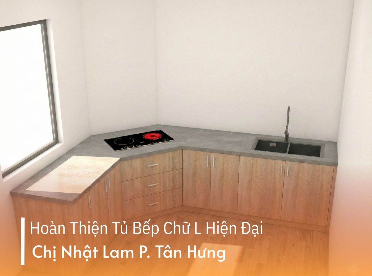 Hoàn Thiện Tủ Bếp Chữ L Hiện Đại Chị Nhật Lam P. Tân Hưng