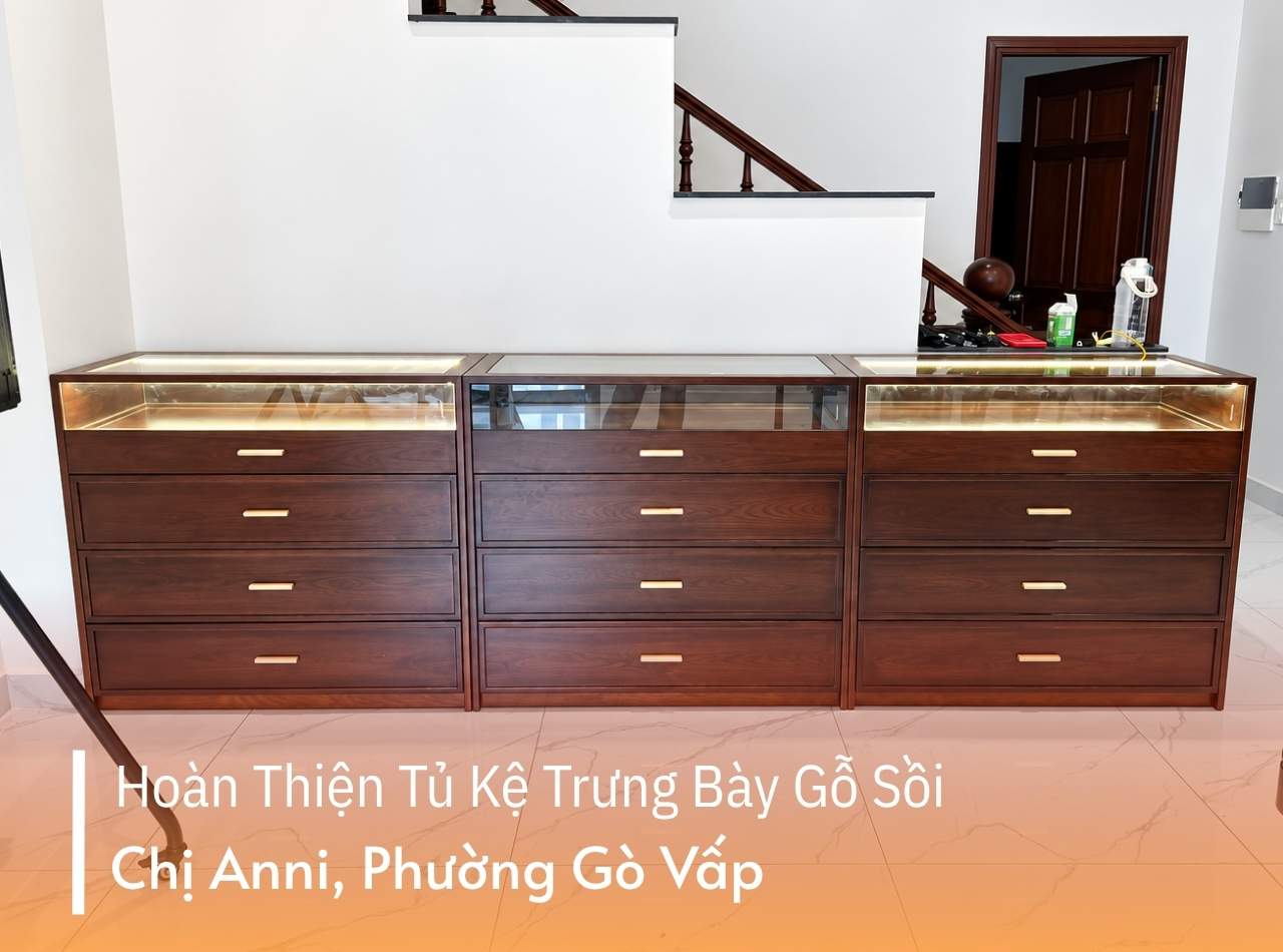 Hoàn Thiện Tủ Kệ Trưng Bày Gỗ Sồi Chị Anni Tại Gò Vấp
