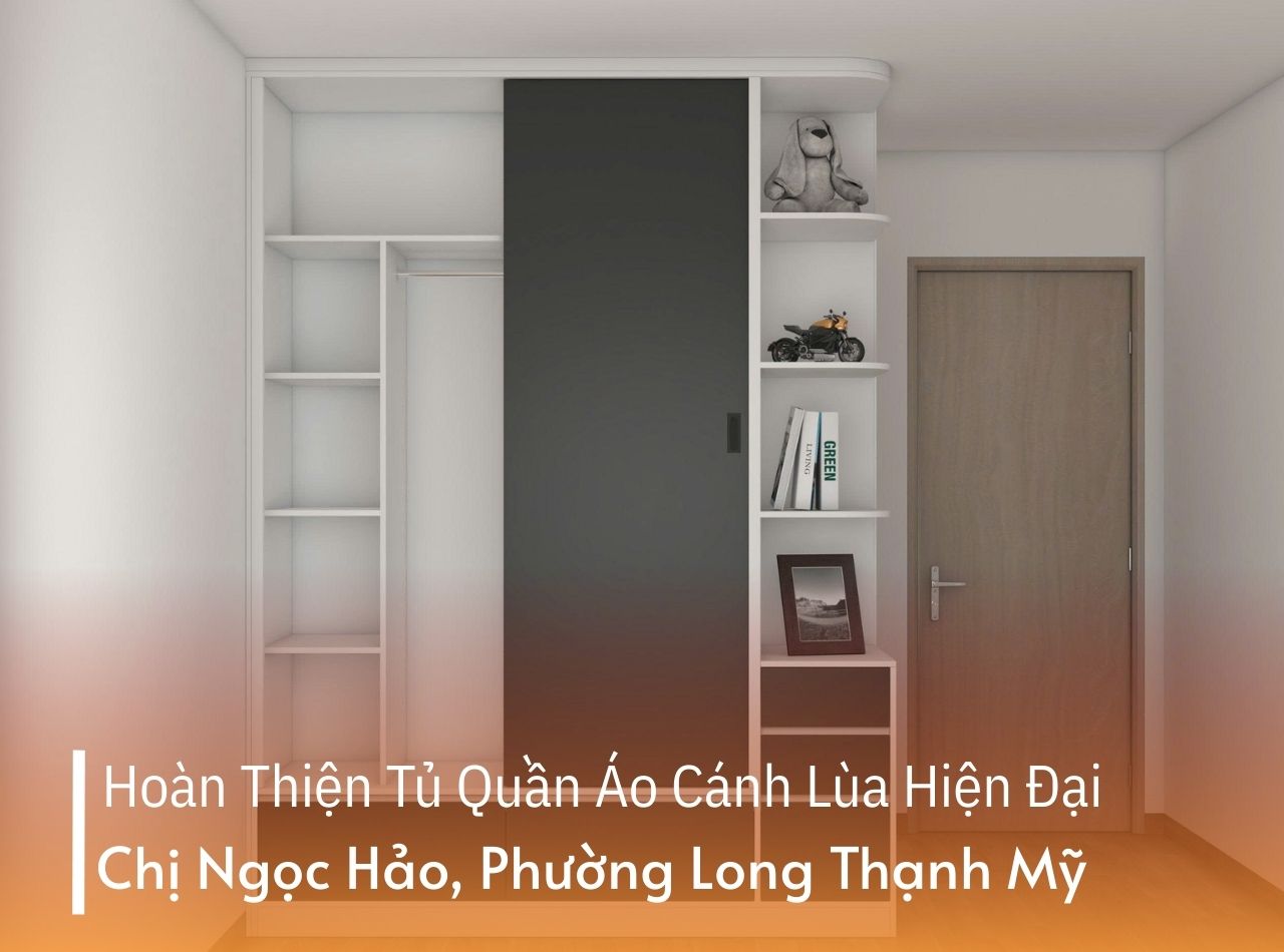 Hoàn Thiện Tủ Quần Áo Cánh Lùa Hiện Đại Chị Ngọc Hảo, Phường Long Thạnh Mỹ