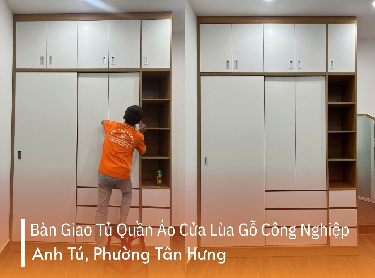 Hoàn Thiện Tủ Quần Áo Cửa Lùa Kịch Trần Anh Tú P. Tân Hưng