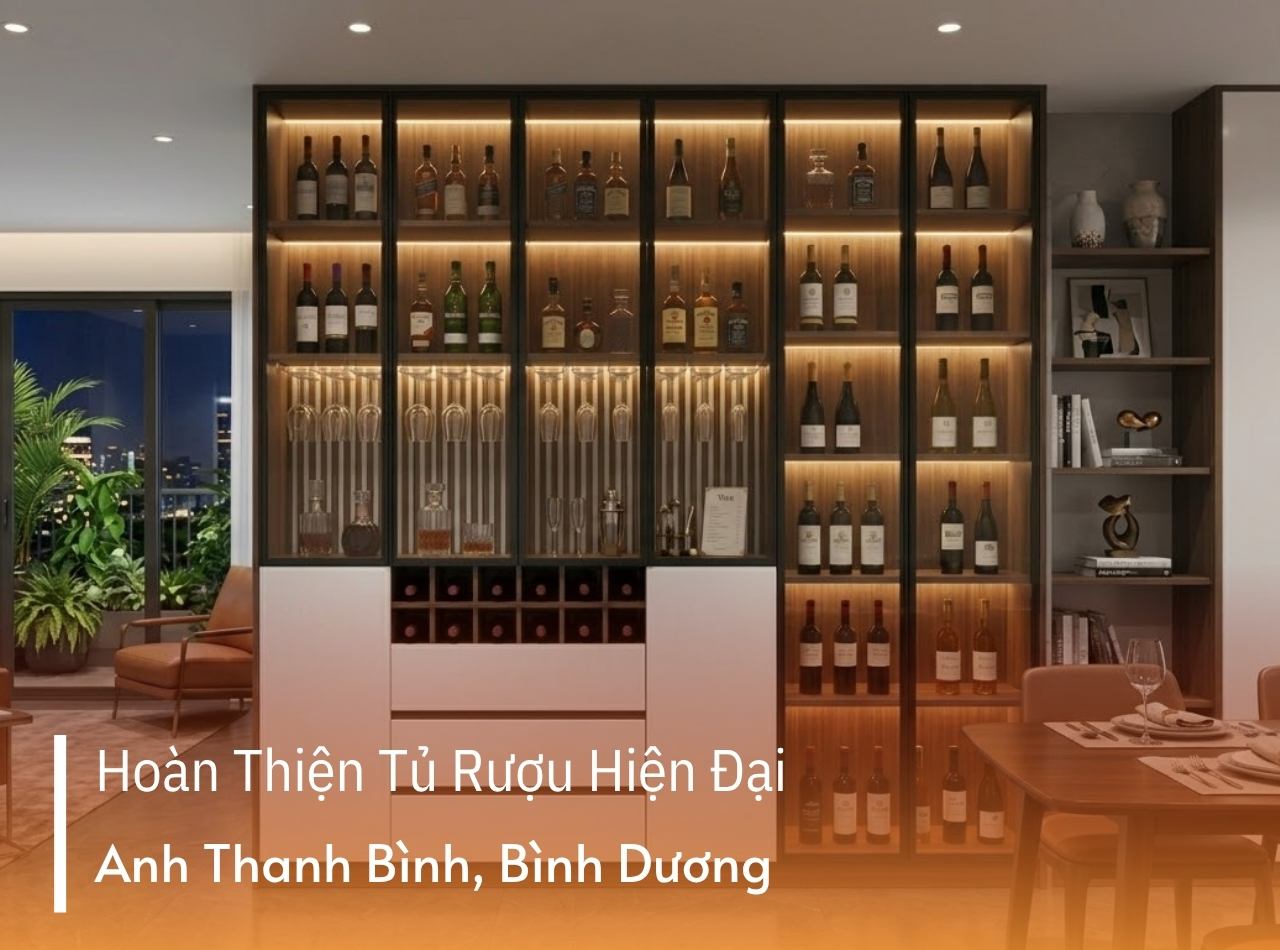 Hoàn Thiện Tủ Rượu Cánh Kính Anh Bình Tại Bình Dương