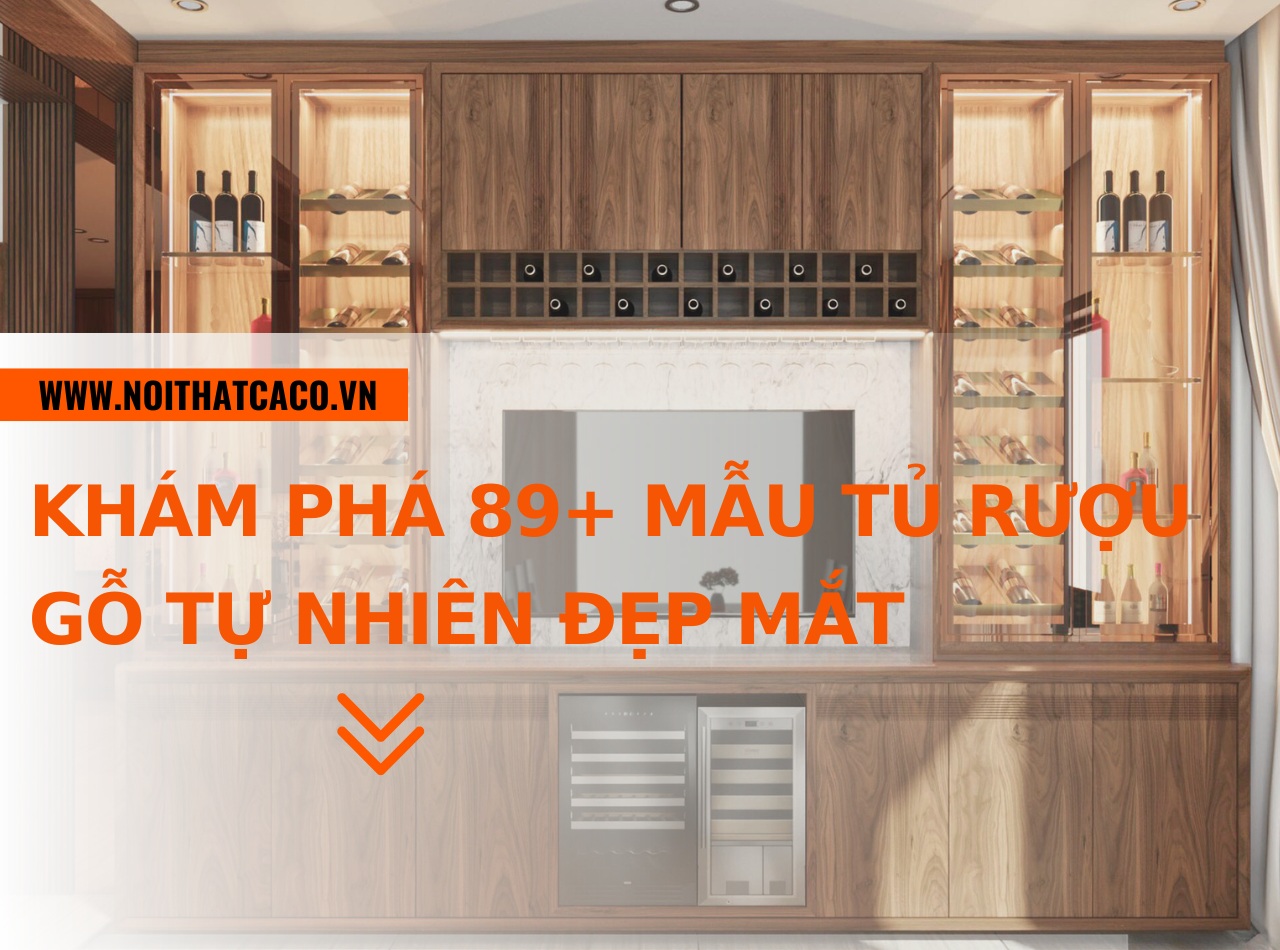 Khám phá 89+ mẫu tủ rượu gỗ tự nhiên đẹp mắt, tinh xảo nhất