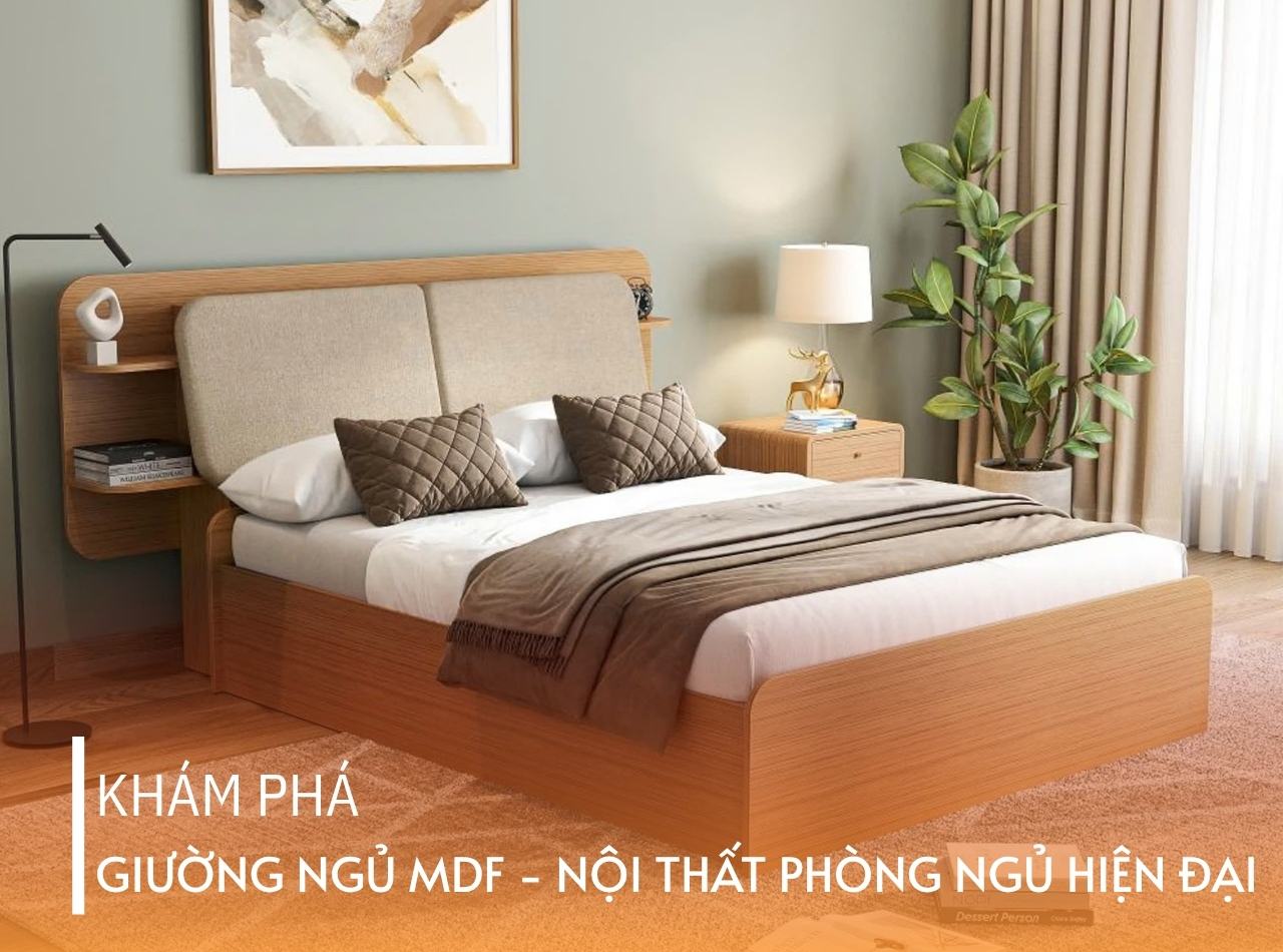 Khám phá giường ngủ MDF - Giải pháp nội thất hiện đại cho gia đình