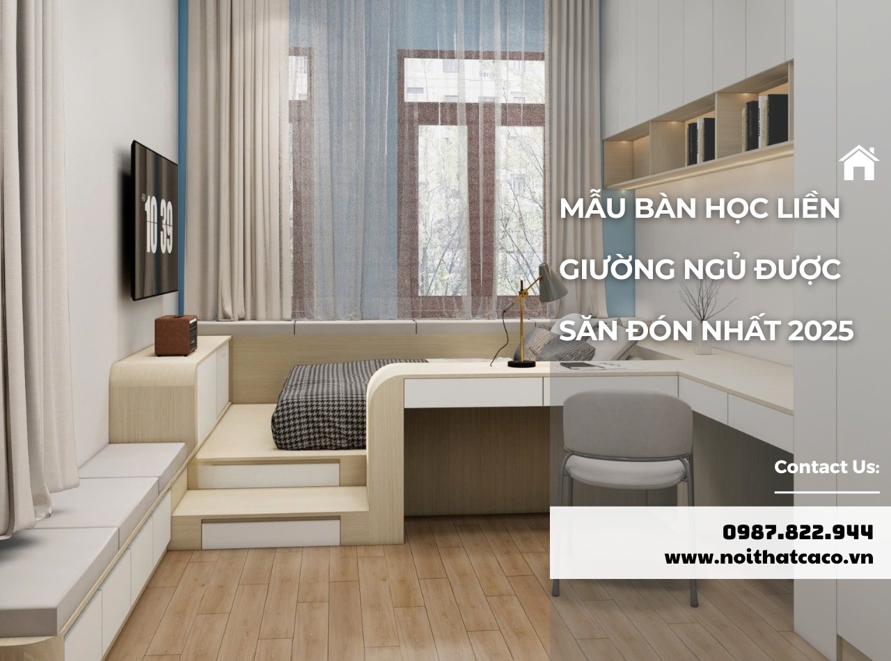 Mẫu bàn học liền giường ngủ được săn đón nhất 2025
