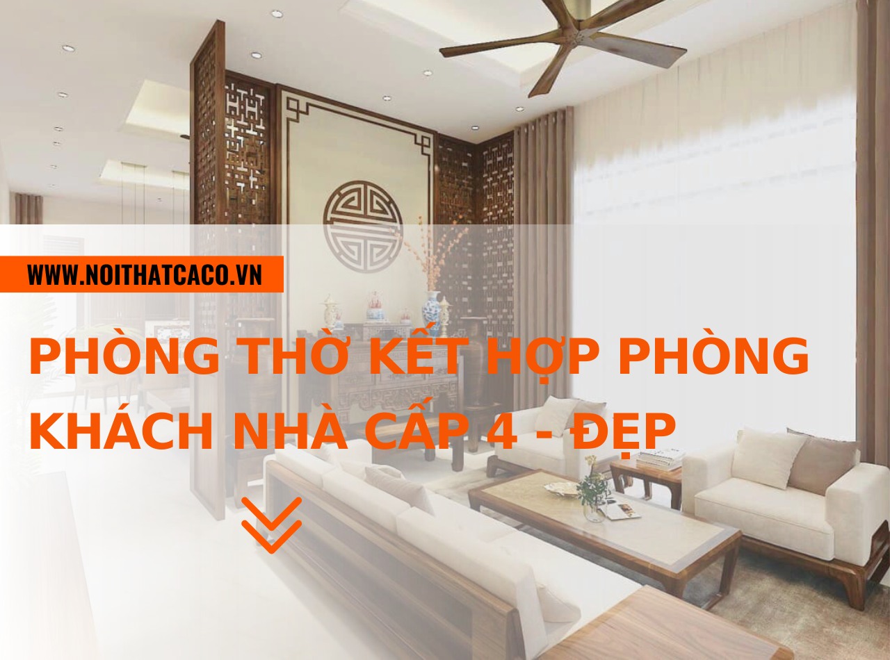 Mẫu phòng thờ kết hợp phòng khách nhà cấp 4 - đẹp, hiện đại