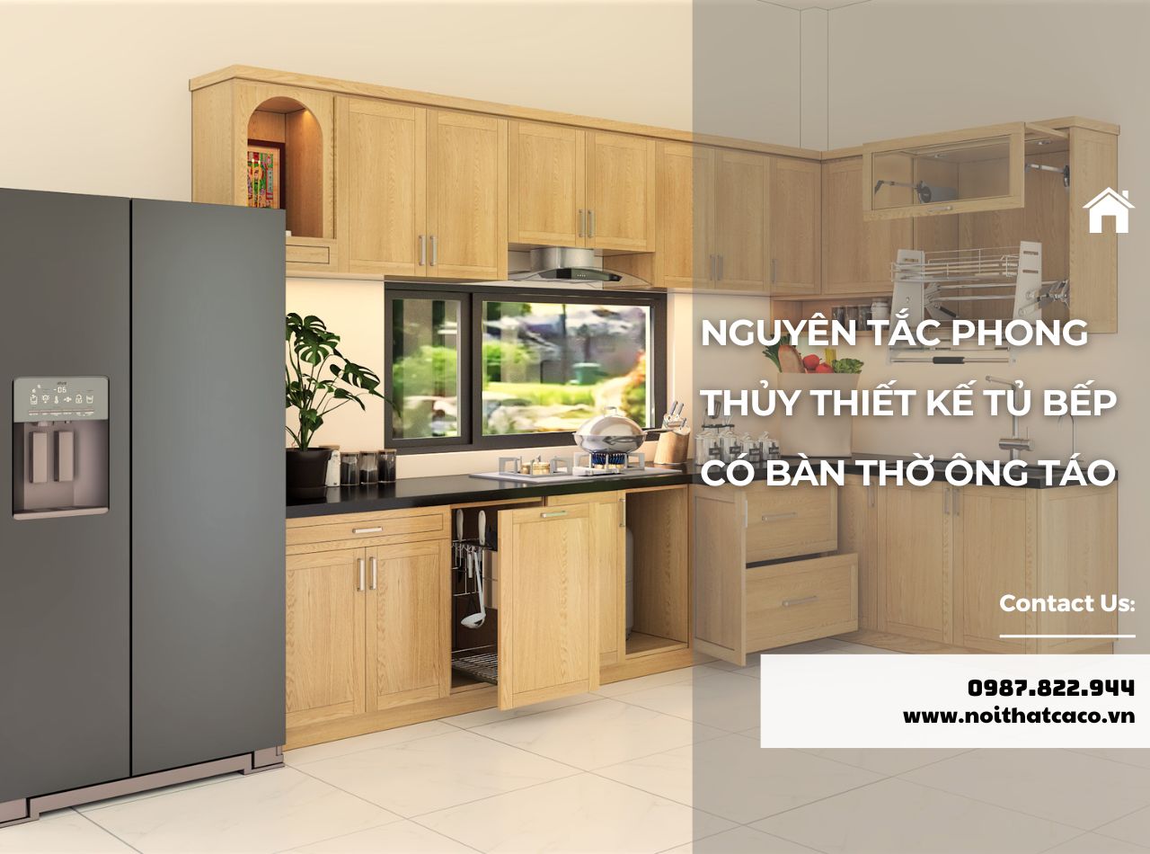 Nguyên Tắc Phong Thủy Khi Thiết Kế Tủ Bếp Có Bàn Thờ Ông Táo