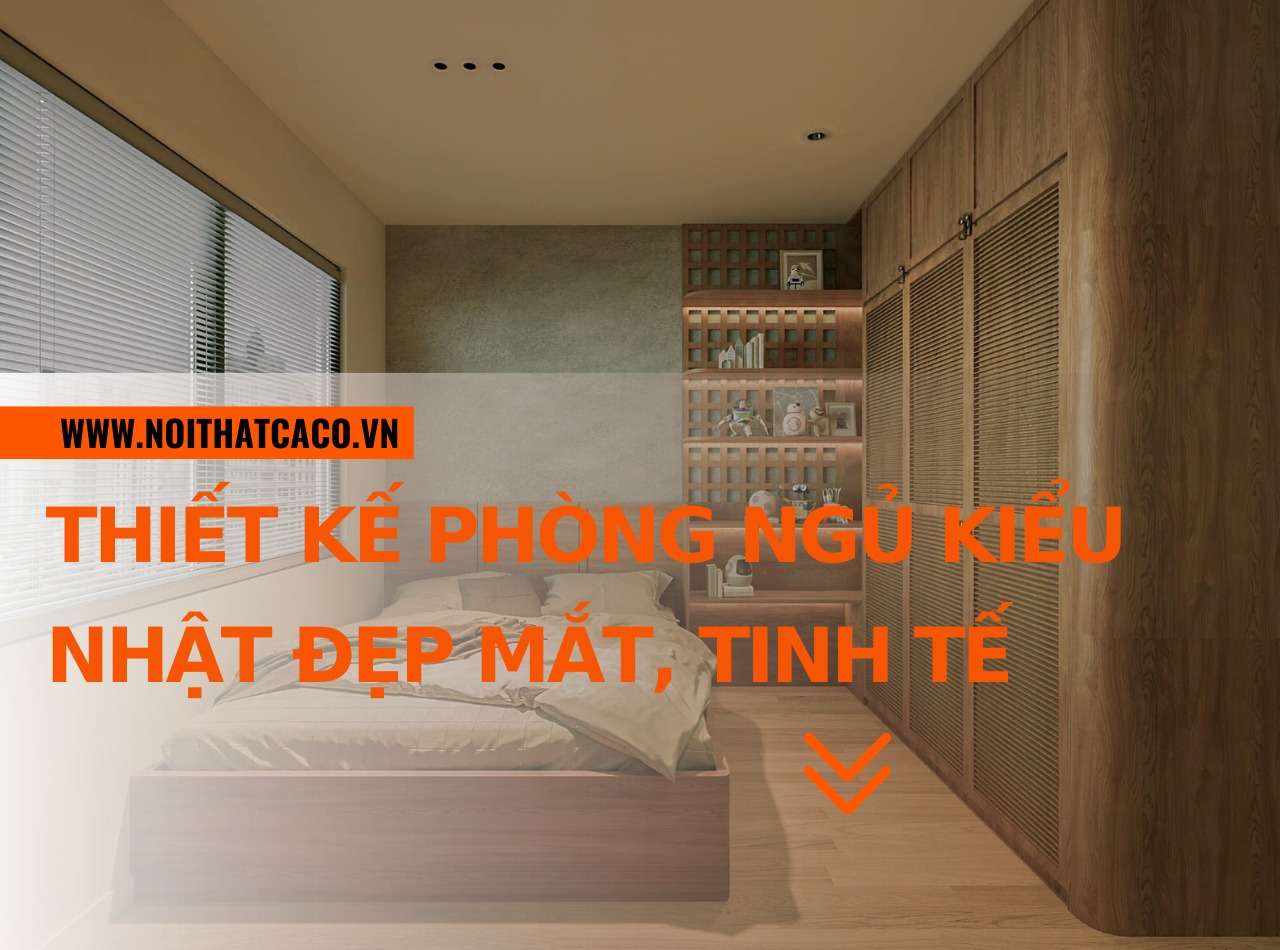 TOP 10 Ý tưởng thiết kế phòng ngủ kiểu Nhật đẹp mắt, tinh tế