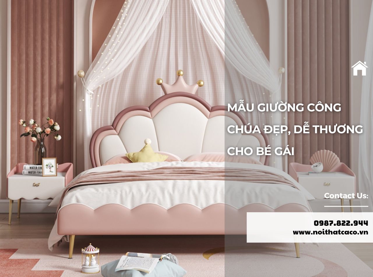 TOP 15+ Mẫu Giường Công Chúa Đẹp, Dễ Thương Cho Bé Gái 2025