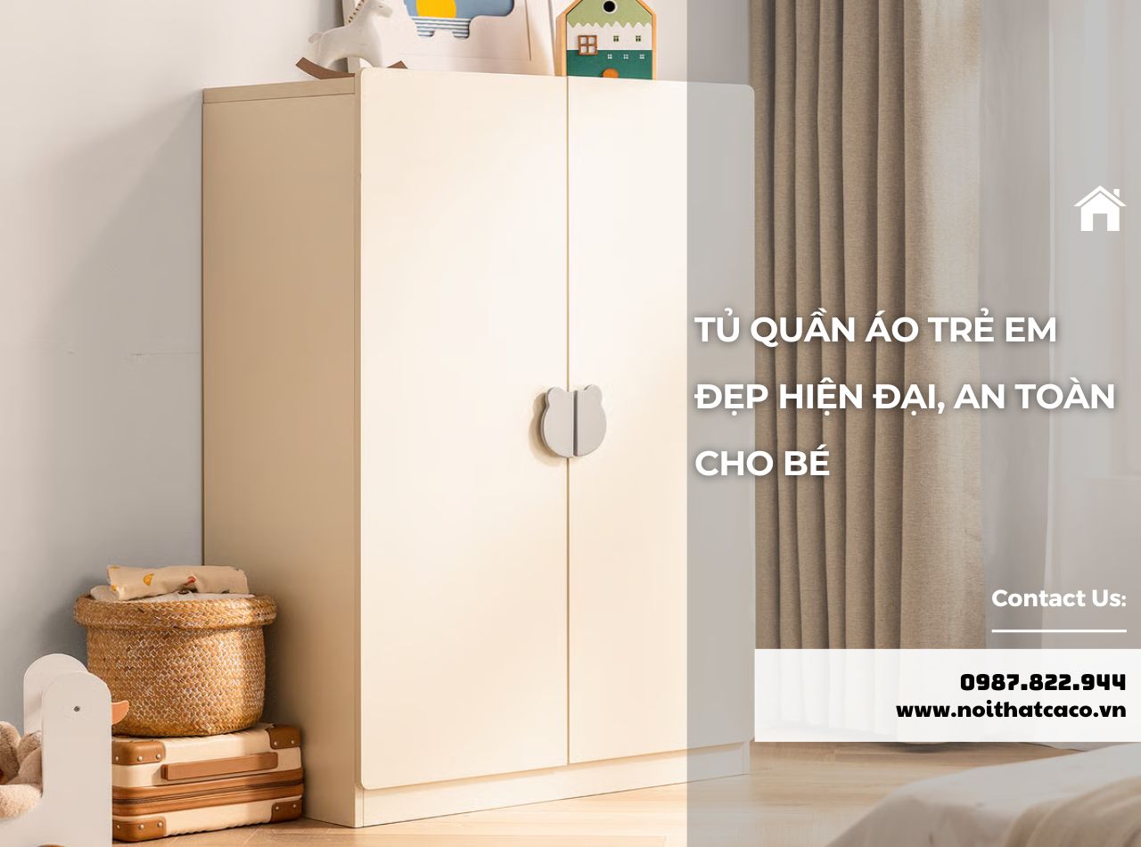 Tủ Quần Áo Trẻ Em Đẹp – Hiện Đại, Bền, An Toàn Cho Bé